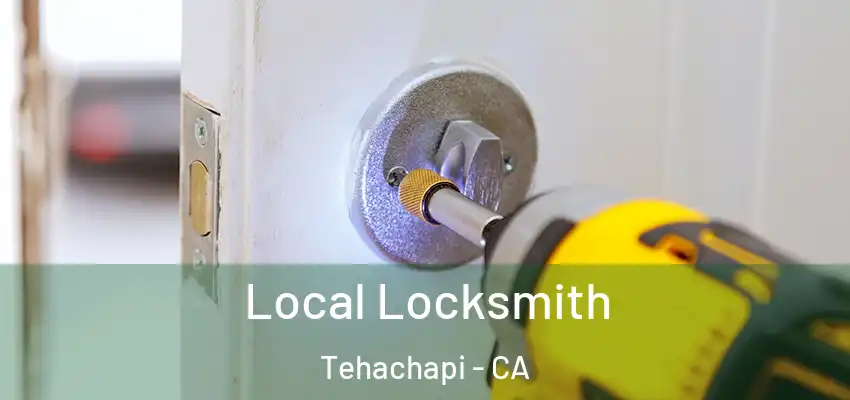  Local Locksmith Tehachapi - CA